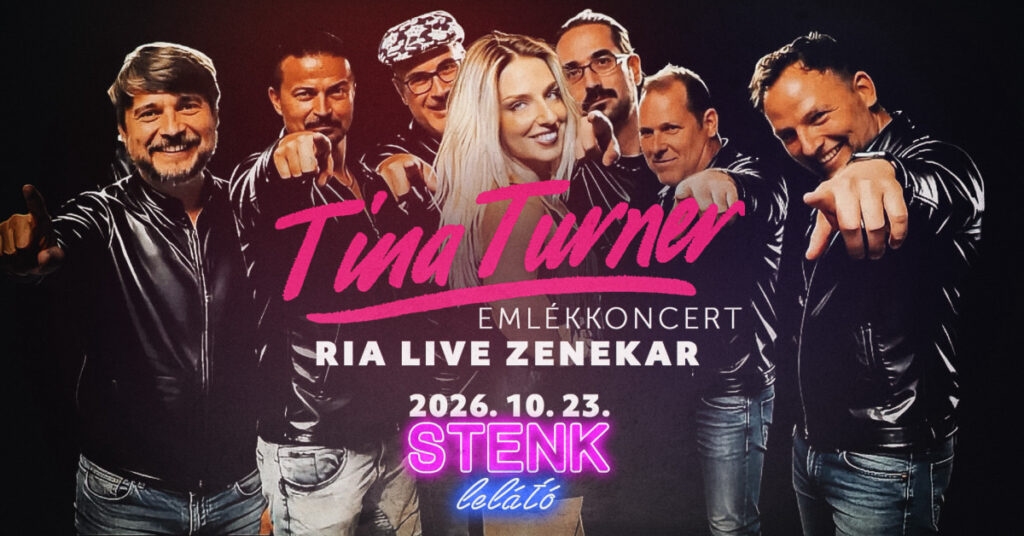 Tina Turner Emlékkoncert – STENK Lelátó, 2026. október 23.