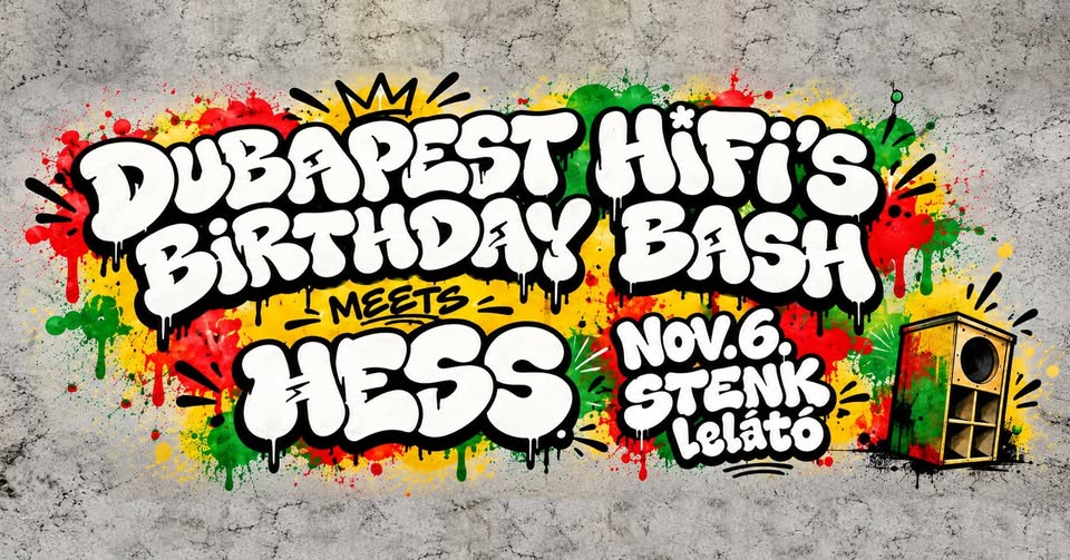 DUBAPEST HiFi's Birthday Bash meets HESS – eredeti eseményborító